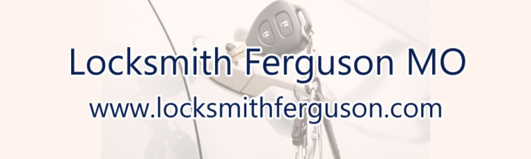 Locksmith Ferguson MO 768x230